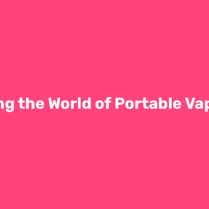 Exploring the World of Portable Vaporizers