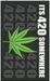 DIGITAL PRINTED 3' x 5' FLY FLAG Flag · Sign NIBO Distribution IT'S 420 SOMEWHERE