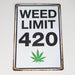 TRIM QUEEN | 420 VINTAGE SIGN New Designs Flag · Sign · Deco Trim Queen WEED LIMIT 420
