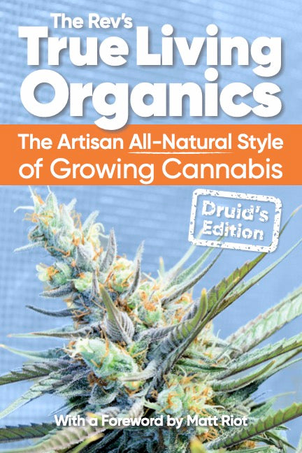 True Living Organics, Druid's Edition Book Green Candy Press