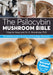 The Psilocybin Mushroom Bible Toy · Book Green Candy Press