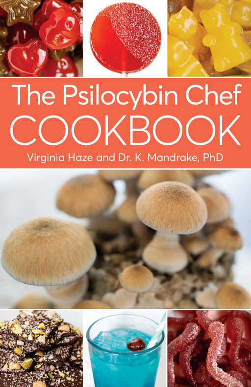 The Psilocybin Chef Cookbook Book Green Candy Press